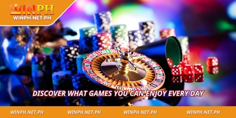 Discover what games you can enjoy every day
