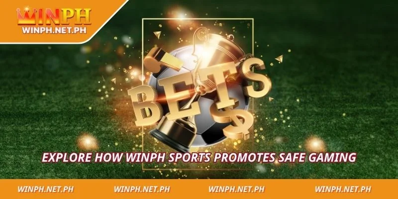 Explore how WINPH Sports promotes safe gaming