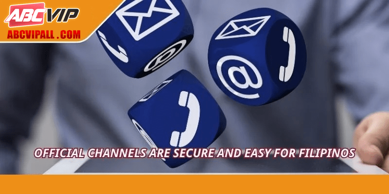 Official channels are secure and easy for Filipinos