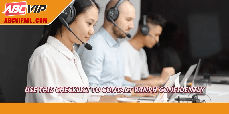 Use this checklist to contact WINPH confidently