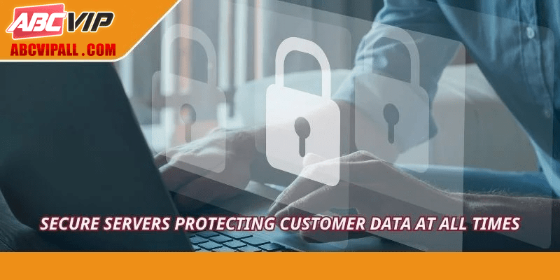 Secure servers protecting customer data at all times