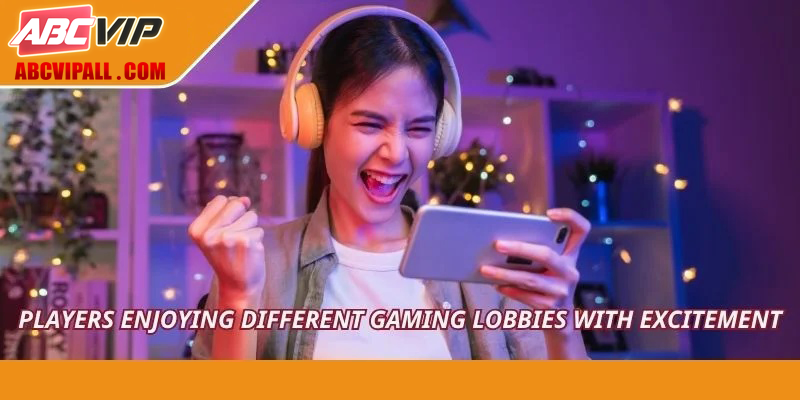 Players enjoying different gaming lobbies with excitement