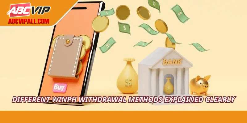 Different WINPH withdrawal methods explained clearly