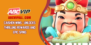 Caishen Wins Unlocks Thrilling Rewards And Epic Spins