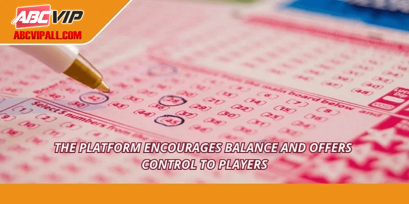 The platform encourages balance and offers control to players